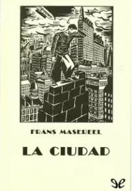 A Cidade (La Ciudad) – Frans Masereel