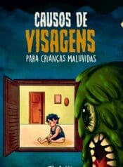 Causos de Visagens para Crianças Maluvidas