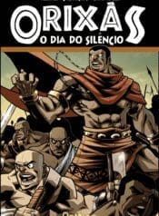 Orixás – O Dia do Silêncio