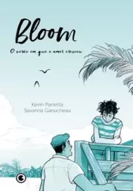 Bloom – O Verão em que o Amor Cresceu (Conrad)