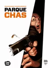 Parque Chas (2023) (Comix Zone!)