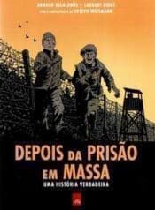 Depois da Prisão em Massa (Leya)