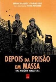 Depois da Prisão em Massa (Leya)