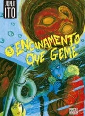 O Encanamento que Geme ( Juni Ito) (Pipoca & Nanquim)