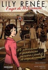 Lilly Renée – Fuga do Holocausto (Trina Robbins) (Excelcior)