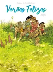 Verões Felizes (Zidrou & Jordi Lafebre) (Integral) (Pipoca & Nanquim)