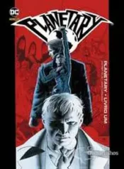 Planetary (Warren Ellis e John Cassaday) (Panini)