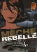 Mecha Rebelde (Zidrou + Matteo) (Dupuis)
