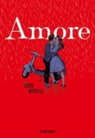 Amore (Zidrou + Merveille) (Delcourt)