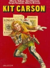 Kit Carson (di Salinas, D’Antonio, Tarquinio e Alberto Breccia)