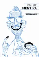Pai de Mentira (Joe Ollmann) (Comix Zone!)