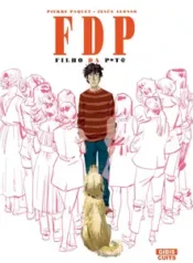 F.D.P – Filho da P@t@ (Paquet)