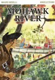 Mohawk River (Mauro Boselli + Angelo Stano)