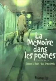 A Memória nos Bolsos [Luc Brunschwig + Étiene Le Roux]