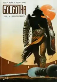 Golgotha (Alcante + Bollée + Breccia) (Soleil)