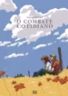 Combate Cotidiano,O (Manu Larcenet) (Pipoca & Nanquim)