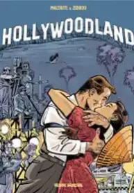 Hollywoodland (Zidrou + Maltaite)
