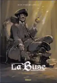 La Buse (Jean-Yves Delitte) (Glénat)
