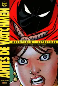 Antes de Minutemen – Minutemen e Spectral – Edição de Luxo (Panini)