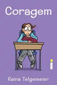 Coragem (Raina Telgemeier) (2020) (Intrínseca)