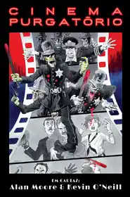 Cinema Purgatório por Alan Moore (Panini)