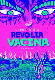 Revolta da Vacina (Darkside Books)