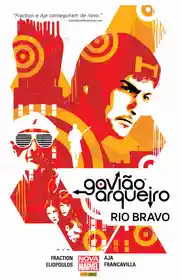 Gavião Arqueiro – Rio Bravo (2018) (Panini)