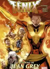 A Ressurreição da Fênix – O Retorno de Jean Grey (Panini)