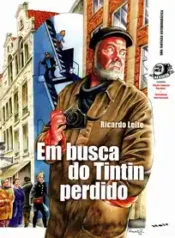 Em Busca do Tintin Perdido (Ricardo Leite) (Noir)