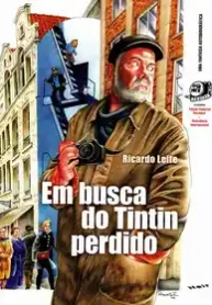 Em Busca do Tintin Perdido (Ricardo Leite) (Noir)