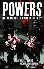 Powers – Quem Matou A Garota-Retrô (2005) (Devir)
