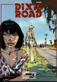 Dixie Road (Dufaux+Labiano)