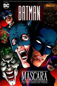 Batman – Máscara e Outras Lendas das Trevas (Panini)