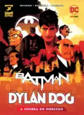 Batman & Dylan Dog – A Sombra do Morcego (2024) (Panini)
