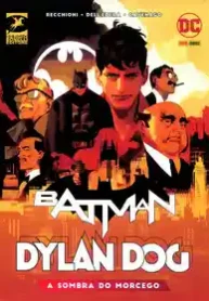 Batman & Dylan Dog – A Sombra do Morcego (2024) (Panini)