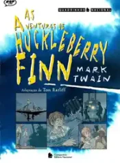 As Aventuras de Hucklebery Finn (2009) (Col. Quadrinhos Nacional)