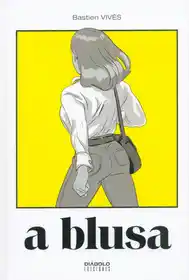 A Blusa (Bastien Vivès)