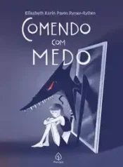 Comendo com Medo (Principis)