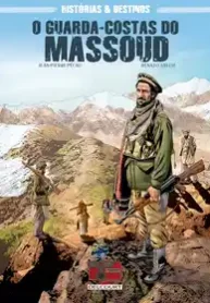 Guarda-Costas do Massoud, O (Pécau + Arlem) (História e Destinos) (Delcourt)