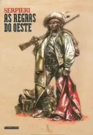 Regras do Oeste, As (Serpieri) (Ponent Mon)