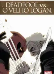 Deadpool vs O Velho Logan (Panini)
