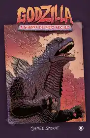 Godzilla – A Guerra de Meio Século (James Stokoe) (Conrad)