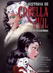 Historia de Cruella de Vil em Quadrinhos (Serena Valentino)