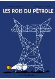 Os Reis do Petróleo (La Pastèque)