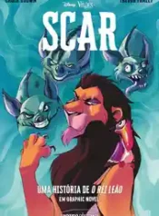 Scar (Disney Vilões) (Chuck Brown +Trevor Fraley) (Universo dos Livros)