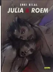 Julia e Roem (Trilogia Golpe de Sangue #02) (Enki Bilal) (Norma)