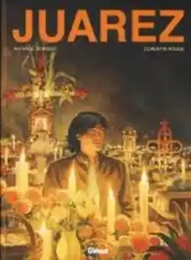 Juarez (Sergeef + Rouge) (2012) (Glenat)