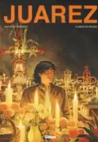 Juarez (Sergeef + Rouge) (2012) (Glenat)