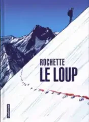 O Lobo (Rochette) (2019) (Casterman)