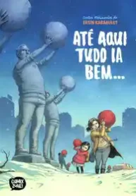 Contos Ordinários de Ersin Karabulut – Até Aqui Tudo ia Bem (Comix Zone)